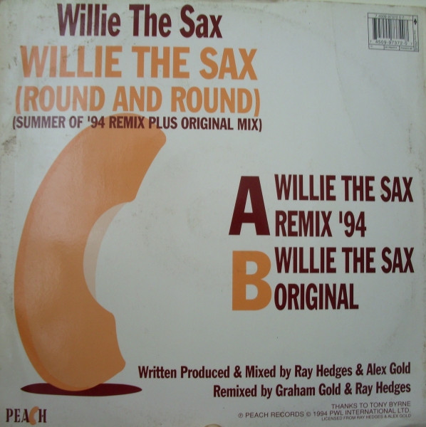 Willy The Sax - Willie The Sax (Round And Round) | Peach Records (PEACH 8) - 2 Willy The Sax - Willie The Sax (Round And Round) | Peach Records (PEACH 8) - 2