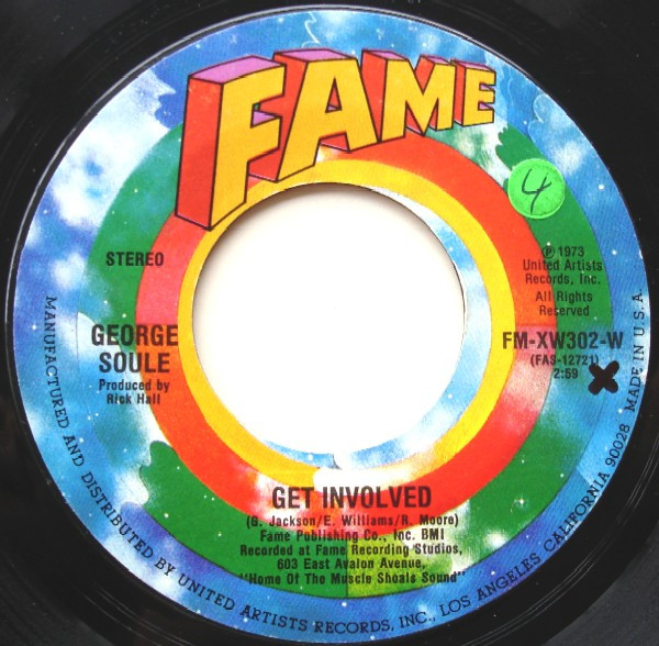 George Soule - Get Involved / Everybody's Got A Song To Sing | Fame (FM-XW302-W) - main George Soule - Get Involved / Everybody's Got A Song To Sing | Fame (FM-XW302-W) - main