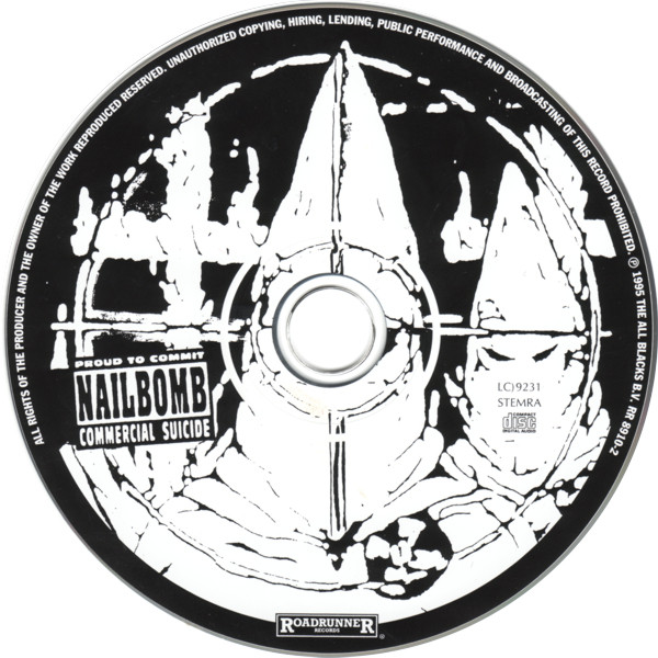 Nailbomb - Proud To Commit Commercial Suicide | Roadrunner Records (RR 8910-2)