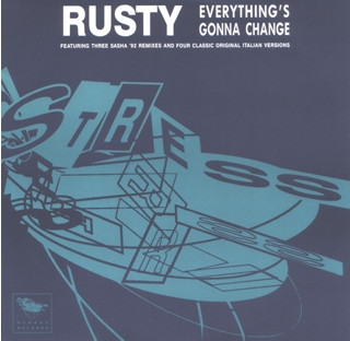 Rusty - Everything's Gonna Change | Stress Records (12 RUST 1) - main Rusty - Everything's Gonna Change | Stress Records (12 RUST 1) - main