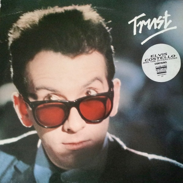 Elvis Costello & The Attractions - Trust | Imp Records (Fiend 30)