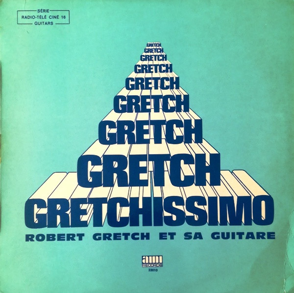 Robert Gretch - Gretchissimo | AMI Records (33010) Robert Gretch - Gretchissimo | AMI Records (33010)