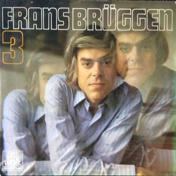 Frans Brüggen - Frans Brüggen 3 - Blockflöte, Querflöte, Dirigent | Telefunken (6.48075) - main