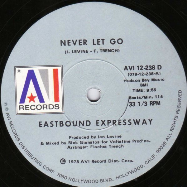 Eastbound Expressway - Never Let Go | AVI Records (AVI-12-238-D)