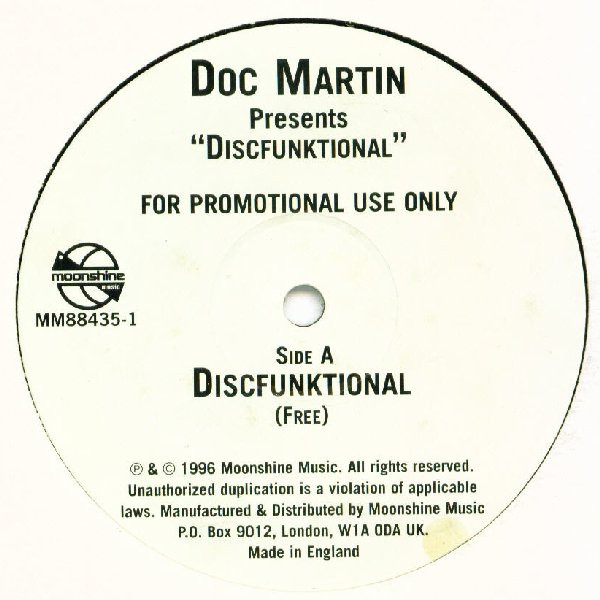 Doc Martin Presents Discfunktional & BlakDoktor - Free / Lunatix | Moonshine Music (MM 88435-1)