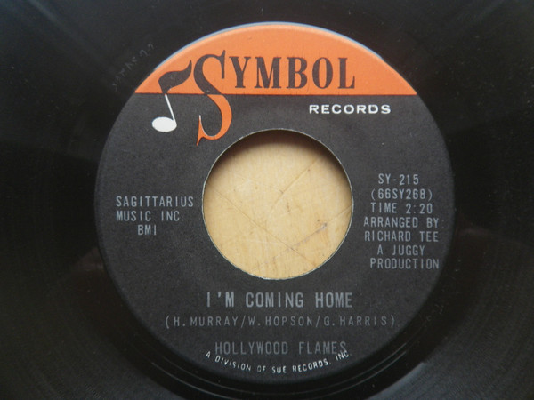 The Hollywood Flames - I'm Coming Home / I'm Gonna Stand By You | Symbol Records (SY-215) - 2