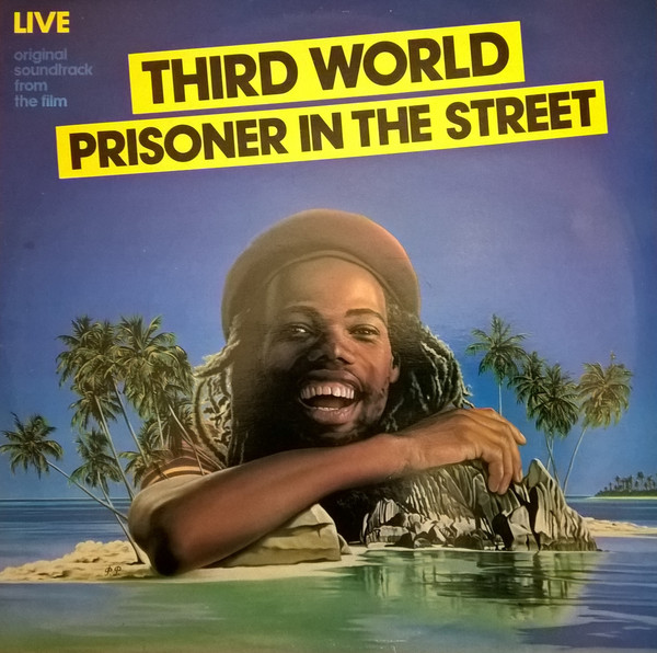 Third World - Prisoner In The Street | Island Records (ILPS 9616)