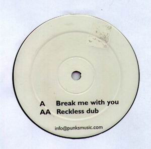 Stanton Warriors - Break Me With You / Reckless Dub | Punks (BOOB 001) - main