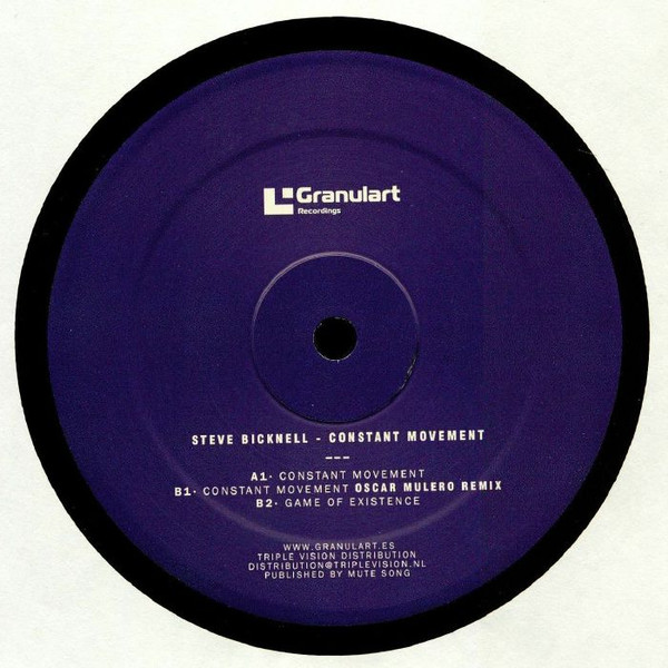 Steve Bicknell - Constant Movement | Granulart Recordings (GR014)