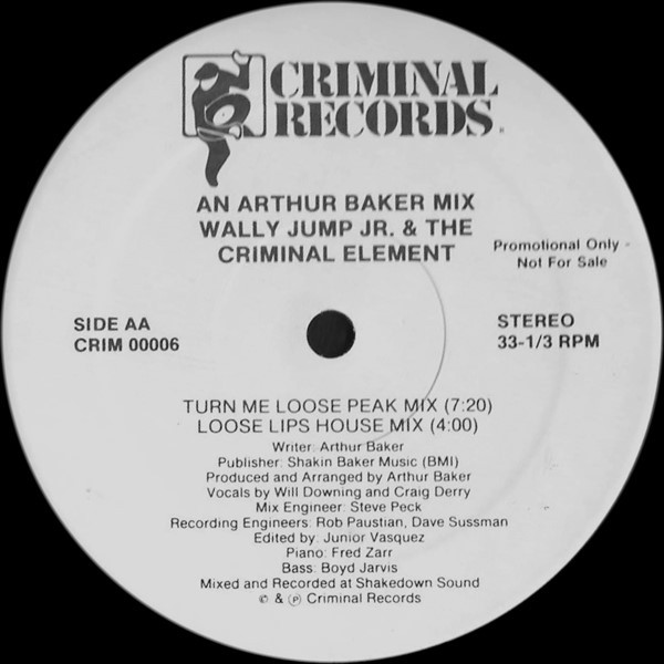 Wally Jump Jr. & The Criminal Element - Turn Me Loose | Criminal Records (CRIM 00006)