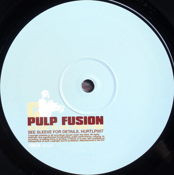 Various - Pulp Fusion: Return To The Tough Side (Original 1970's Ghetto Jazz & Funk Classics) | Harmless (HURTLP007) - 7