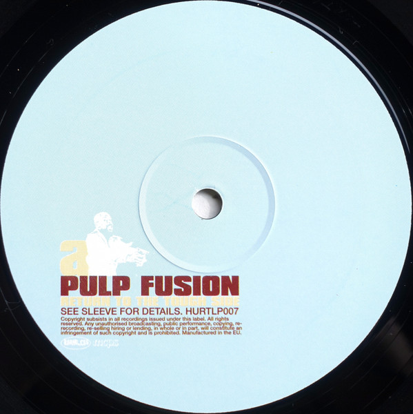 Various - Pulp Fusion: Return To The Tough Side (Original 1970's Ghetto Jazz & Funk Classics) | Harmless (HURTLP007) - 5