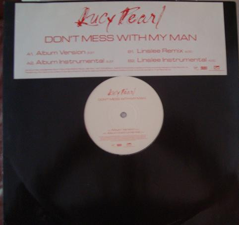Lucy Pearl - Don't Mess With My Man | Virgin (VSTXDJ1778)