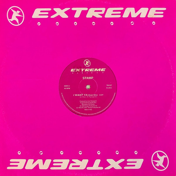 Stamp - I Want Ya | Extreme Records (TM 027)