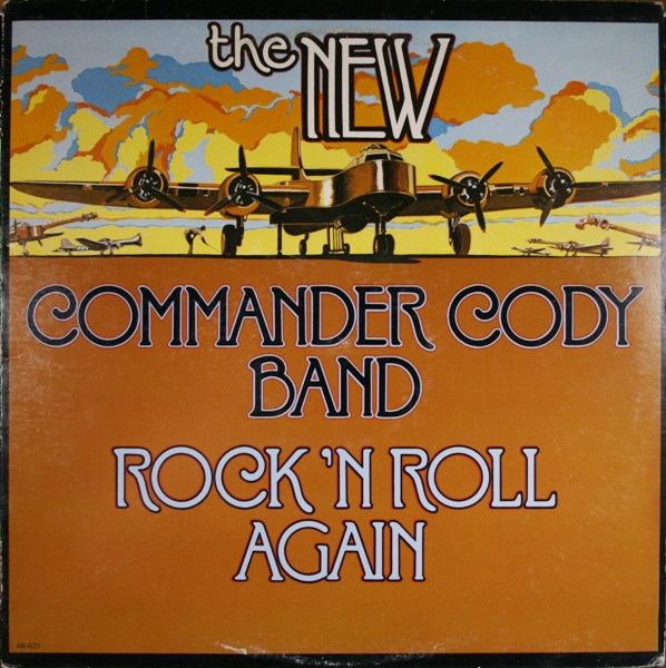 Commander Cody Band - Rock N' Roll Again | Arista (AL 4125)