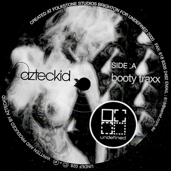 Aztec Kid - Booty Traxx | Undefined Recordings (UNDEF 028)
