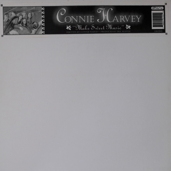 Connie Harvey - Make Sweet Music | Eightball Records (EB110)