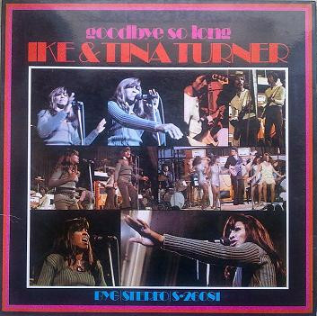 Ike & Tina Turner - Goodbye So Long | BYG Records (S-26.081)