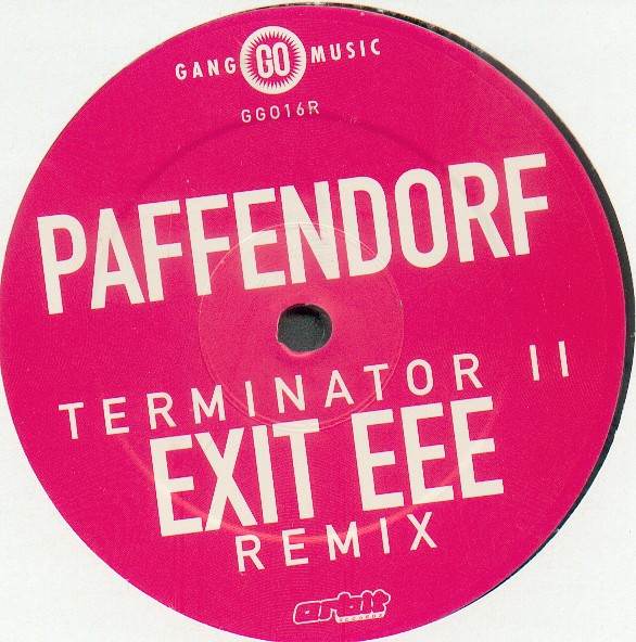 Paffendorf - Terminator II (Exit EEE Remix) | Gang Go Music (GG016R)