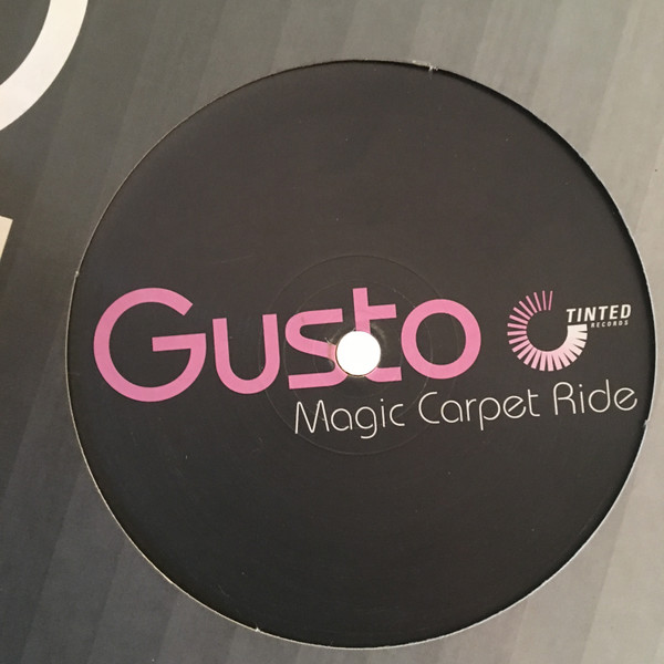 Gusto - Magic Carpet Ride (Remixes) | Tinted Records (TINT 68)