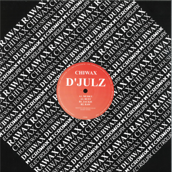 D'Julz - Raw Toolz 1 | Chiwax (CWX02) - 2