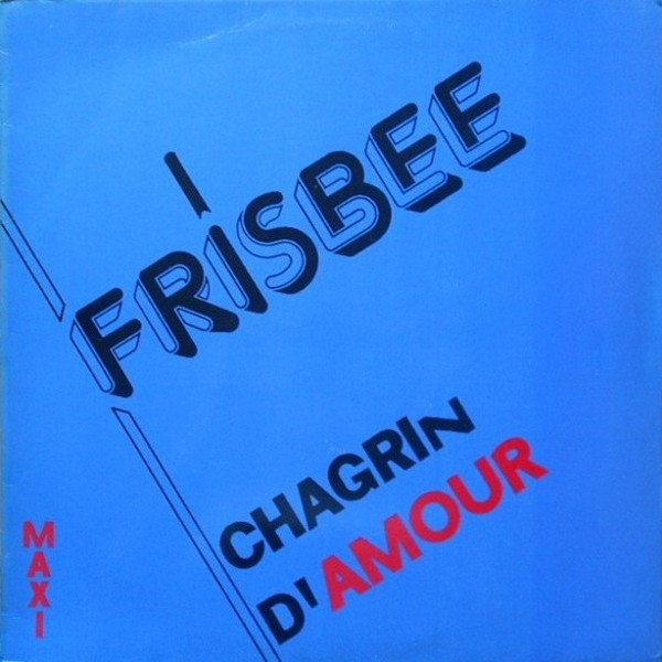 Frisbee - Chagrin D'Amour | Himalaya (HIM 031)