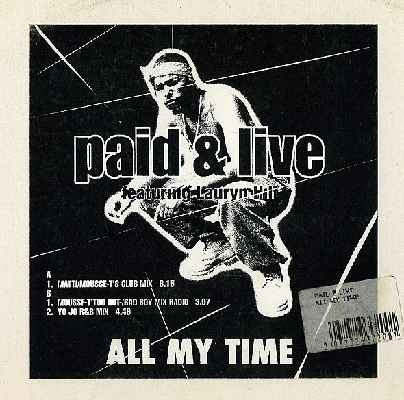 Paid & Live Feat. Lauryn Hill - All My Time | 24 Records (TW 02)