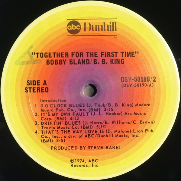 B.B. King & Bobby Bland - Together For The First Time... Live | ABC Dunhill (DSY-50190/2)