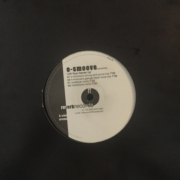 E-Smoove - Lift Your Hands Up | Reverb Records (BNOISE 008P)