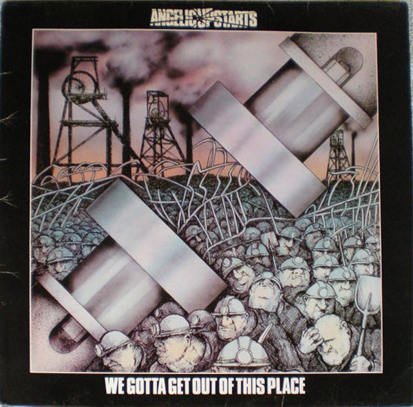 Angelic Upstarts - We Gotta Get Out Of This Place | Warner Bros. Records (K 56806) - main