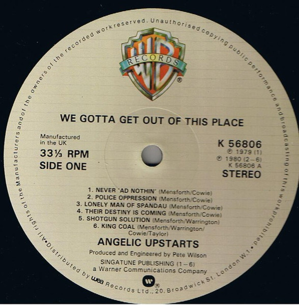Angelic Upstarts - We Gotta Get Out Of This Place | Warner Bros. Records (K 56806) - 3