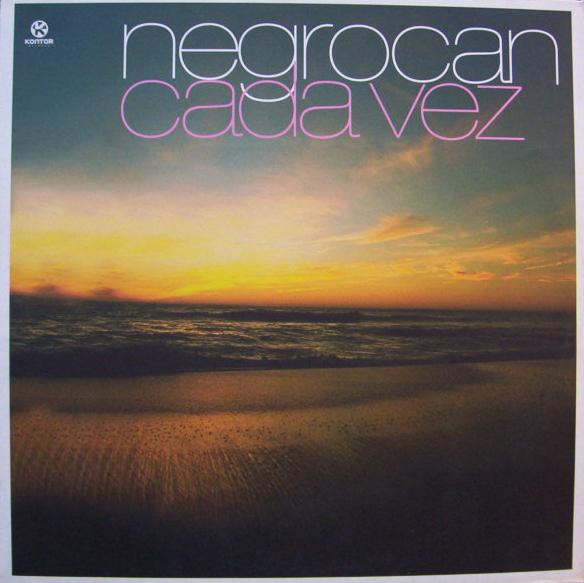 Negrocan - Cada Vez | Kontor Records (Kontor112)