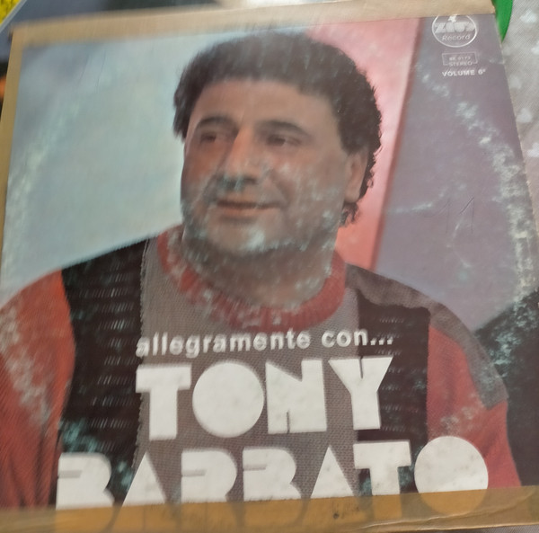 Tony Barbato - Allegramente Con... | Zeus Record (BE 0173)