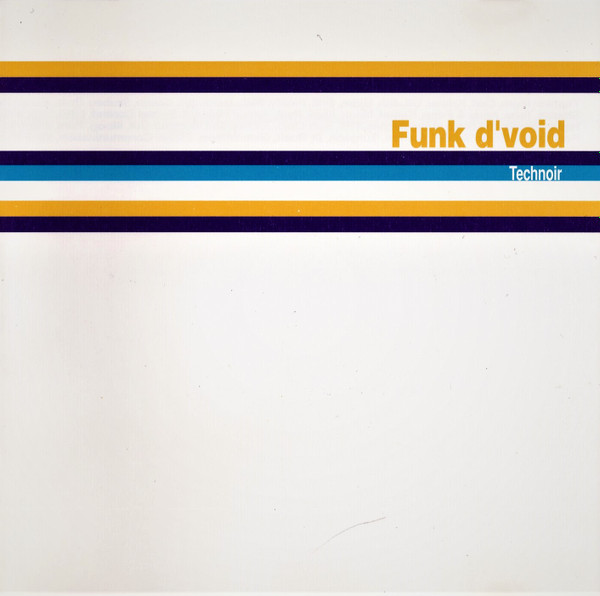 Funk D'Void - Technoir | Soma Quality Recordings (Soma cd8)