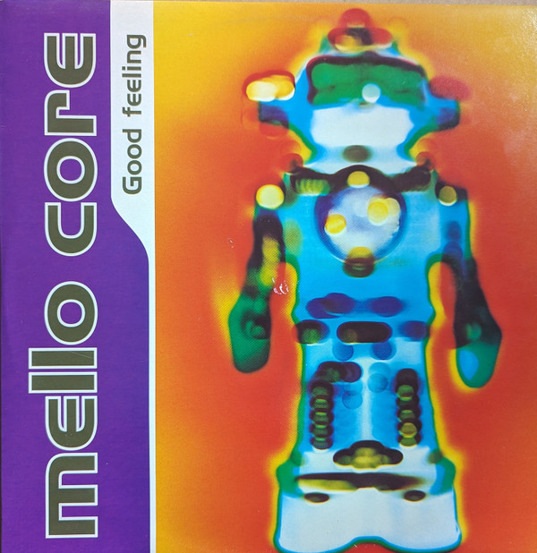 Mello Core - Good Feeling | PWL International (PWLT 247)