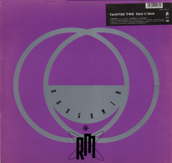 Tainted Two - House Is House | Roughmix (RTD 176.1446.0)