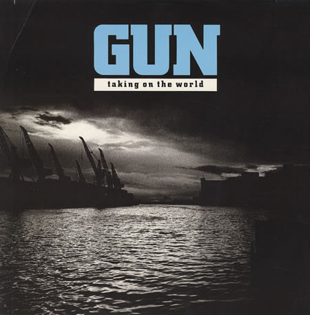 Gun - Taking On The World | A&M Records (AMY 541) - main Gun - Taking On The World | A&M Records (AMY 541) - main