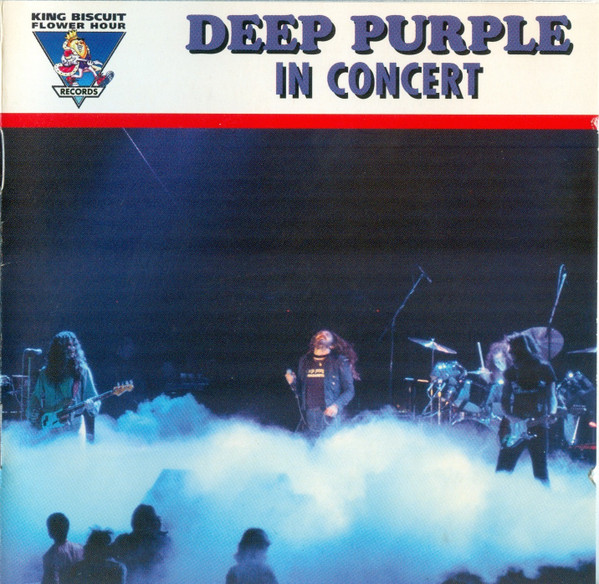 Deep Purple - King Biscuit Flower Hour Presents: Deep Purple In Concert | King Biscuit Flower Hour Records (8002.2)