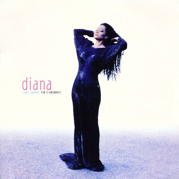 Diana - I Will Survive (The Club Mixes) | EMI (7243 8 82686 6 0)