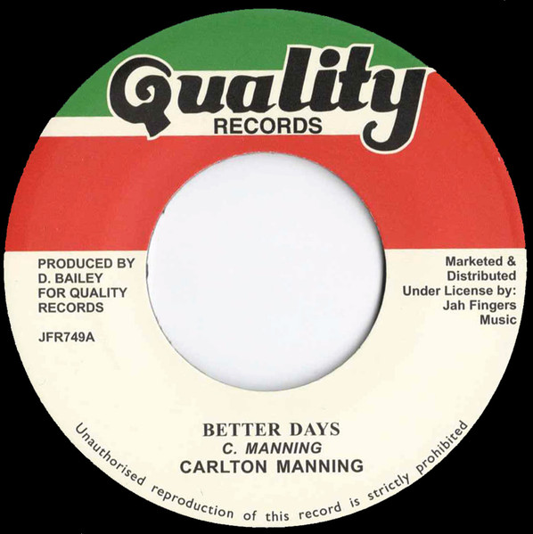 Carlton Manning - Better Days | Quality Records (JFR749) Carlton Manning - Better Days | Quality Records (JFR749)