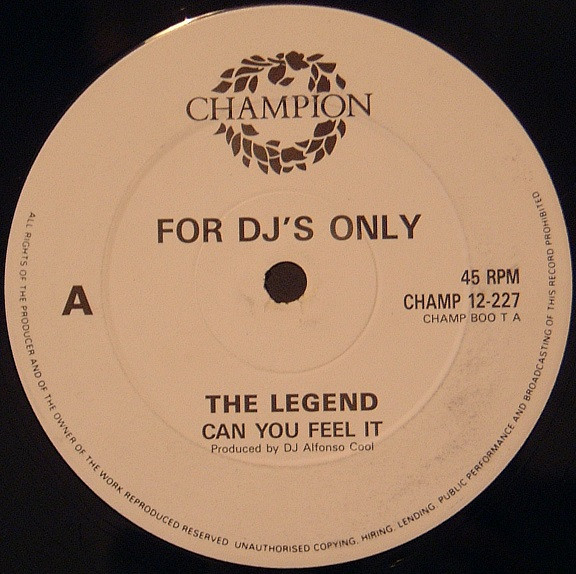 The Legend - Can You Feel It | Champion (CHAMP 12-227) - main The Legend - Can You Feel It | Champion (CHAMP 12-227) - main