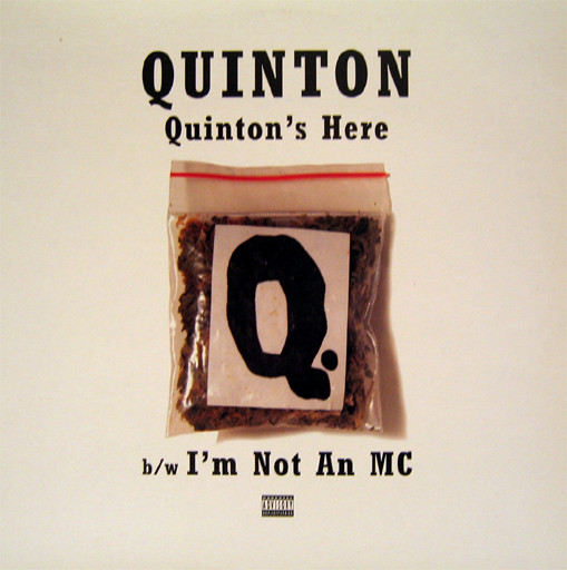 Quinton - Quinton's Here / I'm Not An MC | Fathouse Wreckords (none)