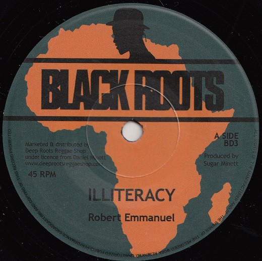 Robert Emmanuel - Illiteracy | Black Roots (BD3)