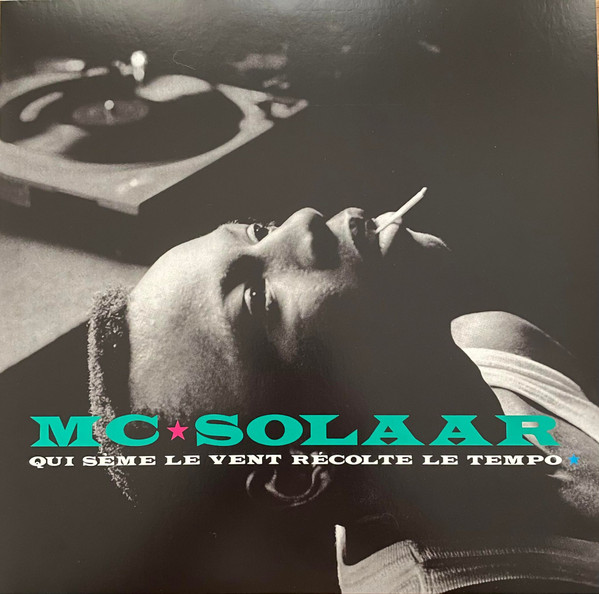 MC Solaar - Qui Sème Le Vent Récolte Le Tempo | Universal Music France (359902-6) MC Solaar - Qui Sème Le Vent Récolte Le Tempo | Universal Music France (359902-6)