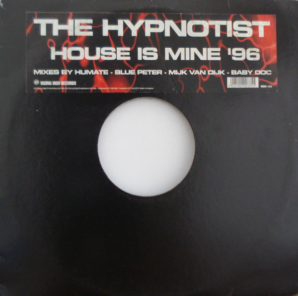 The Hypnotist - House Is Mine '96 | Rising High Records (RSN 124)