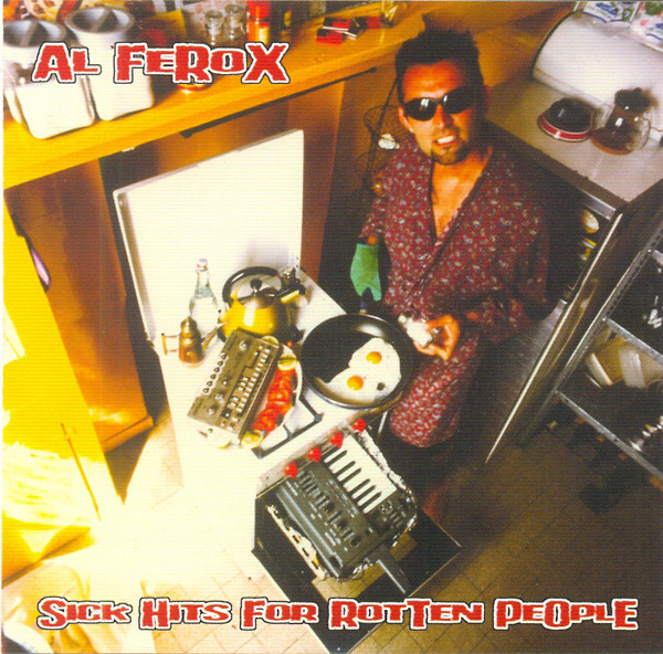 Al Ferox - Sick Hits For Rotten People | Dancefloor Killers (DK007CD)