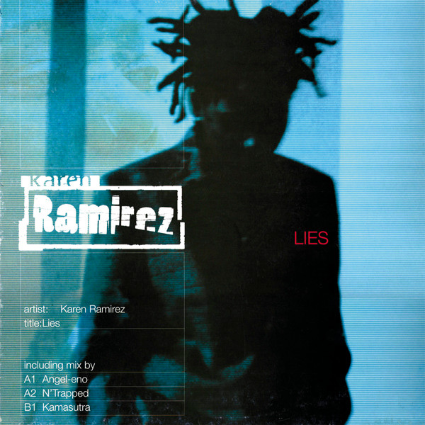 Karen Ramirez - Lies | Bustin' Loose (BL023)