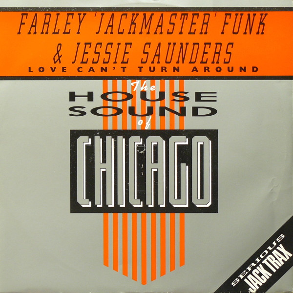 Farley "Jackmaster" Funk & Jesse Saunders - Love Can't Turn Around | D.J. International Records (LONX 105)