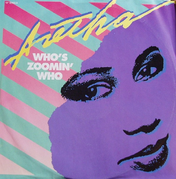 Aretha Franklin - Who's Zoomin' Who | Arista (AD 1-9411)