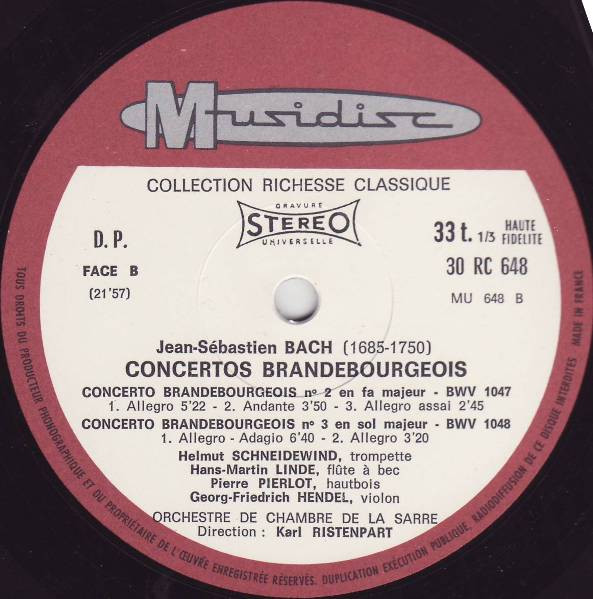 Johann Sebastian Bach , Pierre Pierlot , Georg Friedrich Hendel , Kammerorchester Des Saarländischen Rundfunks, Saarbrücken Direction: Karl Ristenpart - Concertos Brandebourgeois Nºs 1, 2, 3 | Musidisc (30 RC 648) - 4